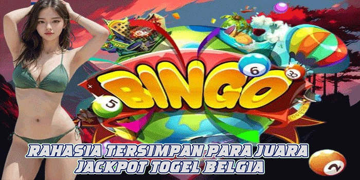 Rahasia Tersimpan Para Juara Jackpot Togel Belgia